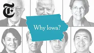 Why the Iowa Caucuses Matter | NYT News