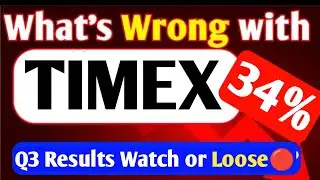 🔴Why TIMEX Share Falling  | timex group india ltd share latest news Today