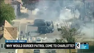 Why would the border patrol come to Charlotte?