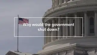 Why would the US government shut down? | REUTERS
