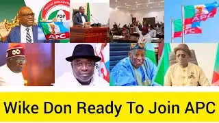 Wike Moves Closer To APC As 16 Rivers Lawmakers Defect And Tinubu 2027 Structures Begin To Show