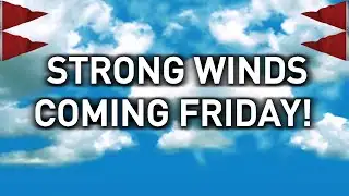 Wild Winds Coming & Possible Record Heat!
