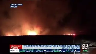 Wildfire forces evacuations in Grant County, over 3,000 acres burned