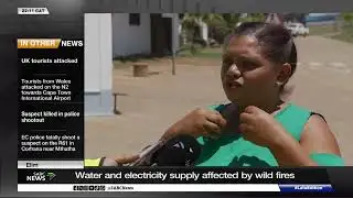 Wildfires | Eastern Cape fires disrupt water and electricity supply