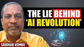 Will the ‘AI Bubble’ Burst Soon? | Sridhar Vembu