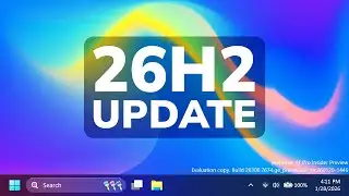 Windows 11 26H2 is HERE in the Dev Channel with New Changes (Build 26300.7674)