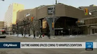 Winnipeg opens two temporary warming shelters