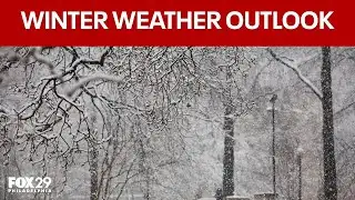 Winter Weather Forecast 2025-2026: How much snow will Philly get?