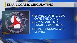 Wisconsin DMV warns public of renewed email scam activity