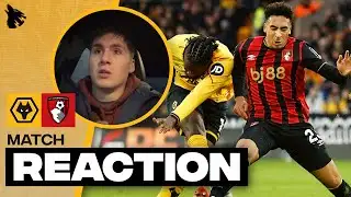 Wolves 0-2 Bournemouth - Premier League Match Reactiom