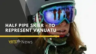 World Cup half pipe skier to represent Vanuatu | VBTC News