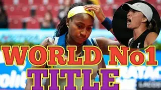 World No1 Title: Coco Gauff battle with Iga Swiatek