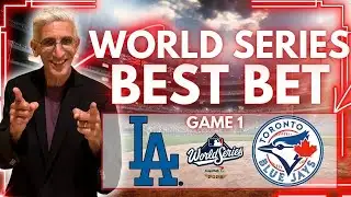 WORLD SERIES GAME 1 Picks! | Dodgers vs Blue Jays | Best MLB Picks Today