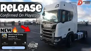 World Truck Driving Simulator 2 Finally Launch On Playstore Soon - New Game Ready 🤯🔥