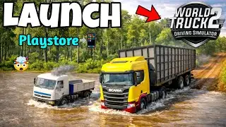 World Truck Driving Simulator 2 Launch🎉 Major Update Loading🔥✅ 