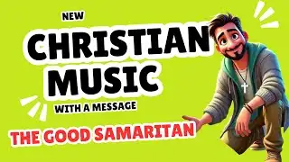 WORSHIP AND PRAISE | THE GOOD SAMARITAN | CHRISTIAN MUSIC