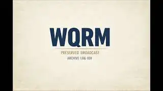 WQRM Radio — Preserved Late-Night Broadcast