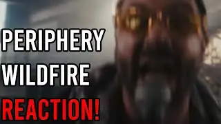 WTF IS THIS!? PERIPHERY WILDFIRE REACTION!