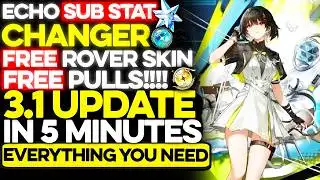 Wuthering Waves 3.1 stream in 5 Minutes Everything you need to Know Preview Broadcast Summary Codes