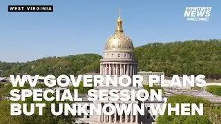 WV governor plans to call special legislative session to address financial challenges
