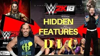 WWE 2K18 - HIDDEN FEATURES You Might Not Know! (Hardy Boyz, New DLC Features, Changes & More!)