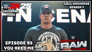 WWE 2K25 Universe Mode "You Need Me" (Episode 93)