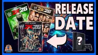 WWE 2K26 Release Date Leaks & No Last Gen Version???