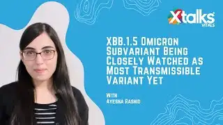 XBB.1.5 Omicron Subvariant Being Closely Watched as Most Transmissible Variant Yet