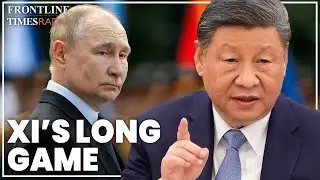 Xi Jinping will take Putin