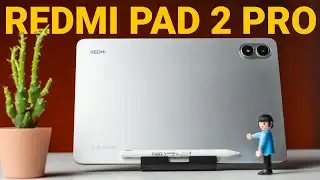 Xiaomi Redmi Pad 2 Pro: My Review After 50 Days