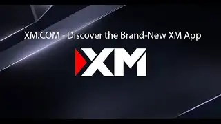 XM App 2025: The Ultimate Trading Experience at Your Fingertips