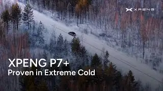 XPENG P7+ Proven in Extreme Cold