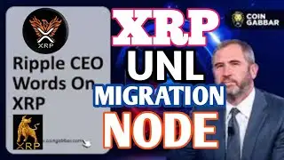 🔥XRP LATEST NEWS🔥 LEDGER UNL MIGRATION ESSENTIAL UPDATES FOR VALIDATORS & NODE OPERATORS