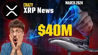 XRP News: Incredible Developments hint at Price explosion in March!