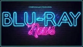 🔥 XXL Blu-ray News (10.02.2024) 🔥