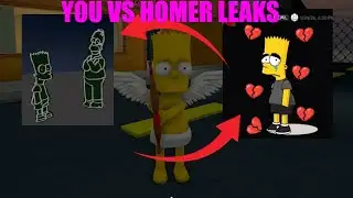 YOU VS HOMER LEAKS