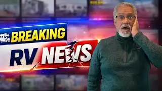 Your RV News Feed Is Lying to You!