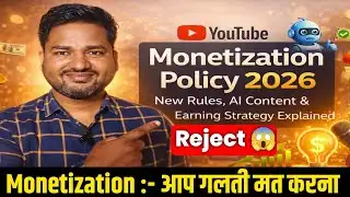 YouTube New Monetization Policy 2026 | New Rules, AI Content & Earning Strategy Explained