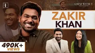 Zakir Khan Interview | From Indore Streets to Madison Square Lights | Chai with T | Tarannum Thind