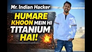 Zero se King kaise bane MR INDIAN HACKER? | Titanium Army ki kahani 🔥