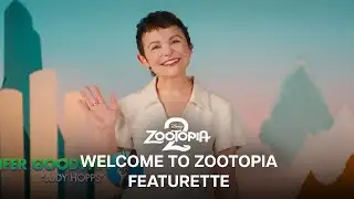 Zootopia 2 | Welcome to Zootopia Featurette